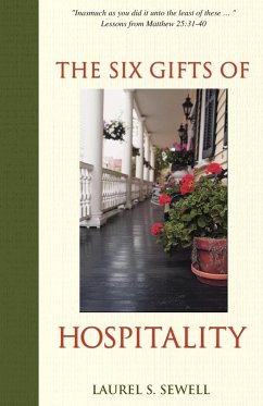 The Six Gifts of Hospitality - Sewell, Laurel