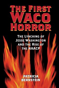 The First Waco Horror - Bernstein, Patricia