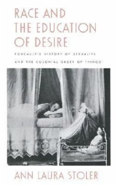 Race and the Education of Desire - Stoler, Ann Laura