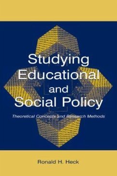 Studying Educational and Social Policy - Heck, Ronald H