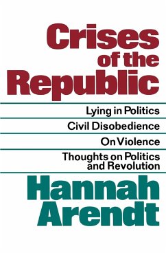 Crises of the Republic - Arendt, Hannah