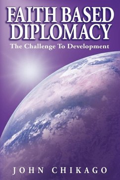 Faith Based Diplomacy - Chikago, John; Chikago, James John