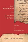 The Pesharim and Qumran History