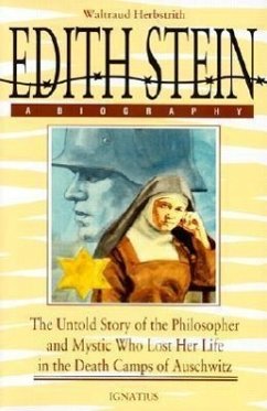 Edith Stein: A Biography - Herbstrith, Waltraud