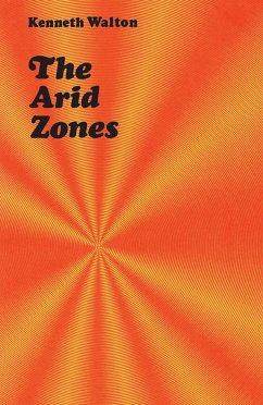 The Arid Zones - Walton, Kenneth