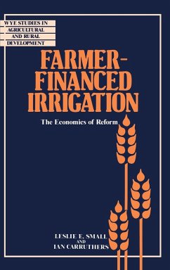 Farmer-Financed Irrigation - Small, Leslie E.; Carruthers, Ian; Leslie E., Small