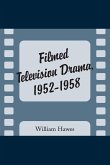 Filmed Television Drama, 1952-1958