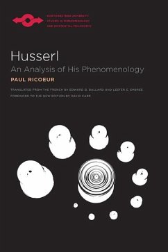 Husserl: An Analysis of His Phenomenology - Ricoeur, Paul; Ballard, Edward G.