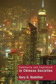 Commerce and Capitalism in Chinese Societies Commerce and Capitalism in Chinese Societies