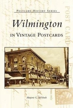 Wilmington in Vintage Postcards - McNinch, Marjorie G.