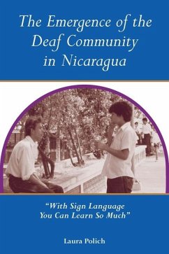 The Emergence of the Deaf Community in Nicaragua: 