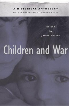 Children and War: A Historical Anthology - Coles, Robert