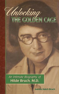 Unlocking the Golden Cage - Bruch, Joanne Hatch