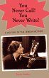 You Never Call! You Never Write! - Bild 1
