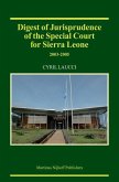 Digest of Jurisprudence of the Special Court for Sierra Leone, 2003-2005