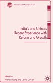 India's and China's Recent Experience with Reform and Growth