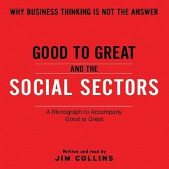 Good to Great and the Social Sectors - Collins, Jim