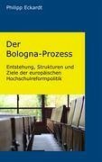 Der Bologna-Prozess - Eckardt, Philipp