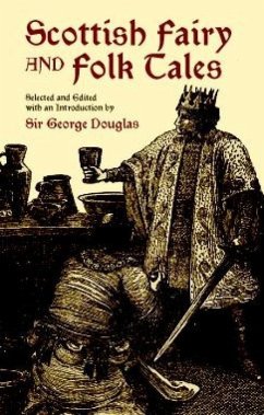 Scottish Fairy and Folk Tales - Douglas, George