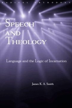 Speech and Theology - Smith, James K. A.
