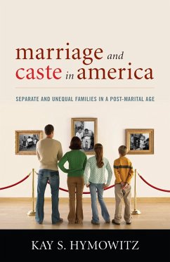 Marriage and Caste in America - Hymowitz, Kay S