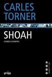 Shoah : cavar con la mirada - Torner, Carles