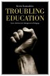 Troubling Education - Bild 1