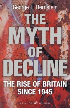 The Myth Of Decline - Bernstein, George L