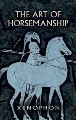 The Art of Horsemanship - Xenophon, Xenophon