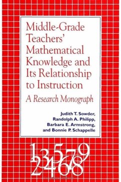 Middle Grade Teachers' Mathematical Knowledge and Its Relationship to Instruction - Sowder, Judith; Philipp, Randolph A; Armstrong, Barbara E; Schappelle, Bonnie P