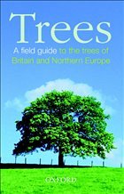 Trees: A Field Guide to the Trees of Britain and Northern Europe - White, John / White, Jill / Walters, S. Max