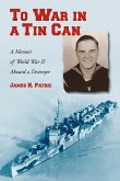 To War in a Tin Can