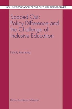 Spaced Out: Policy, Difference and the Challenge of Inclusive Education - Armstrong, F.