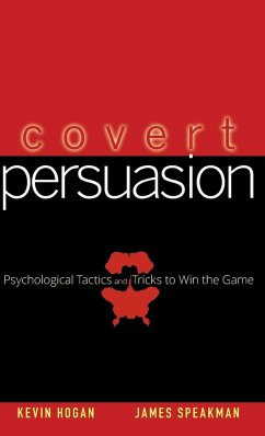 Covert Persuasion - Hogan, Kevin; Speakman, James