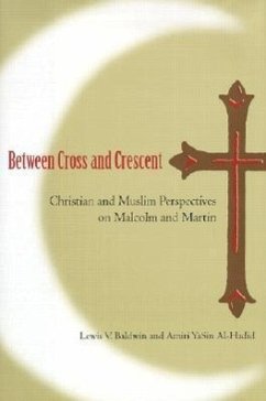 Between Cross & Crescent - Baldwin, Lewis V; Al-Hadid, Amiri Yasin