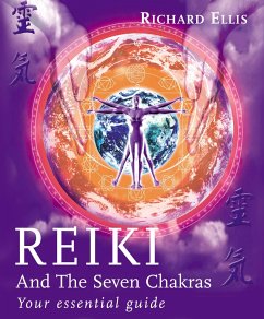 Reiki And The Seven Chakras - Ellis, Richard