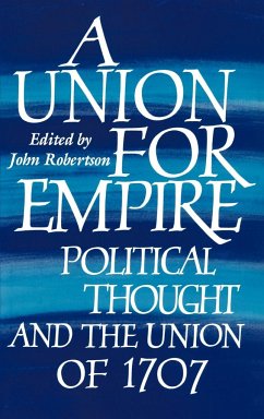 A Union for Empire - Robertson, John (ed.)