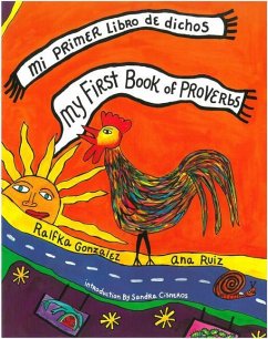 My First Book of Proverbs / Mi Primer Libro de Dichos - Gonzalez, Ralfka; Ruiz Blanch, Ana