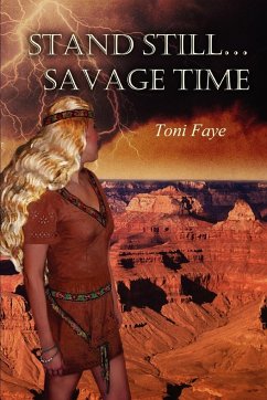 Stand Still...Savage Time - Faye, Toni