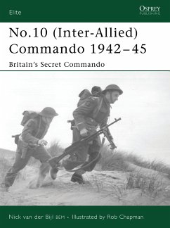 No.10 (Inter-Allied) Commando 1942-45 - Bijl, Nick Van Der