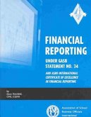 Financial Reporting Under Gasb Statement No. 34 and Asbo International Certificate of Excellence in Financial Reporting