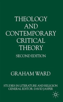 Theology and Contemporary Critical Theory - Ward, Graham