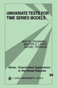 Univariate Tests for Time Series Models - Cromwell, Jeff B.; Labys, Walter C.; Terraza, Michel