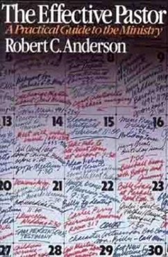 The Effective Pastor - Anderson, Robert C