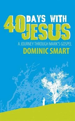 40 Days with Jesus - Smart, Dominic