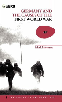 Germany and the Causes of the First World War - Hewitson, Mark; Hewitson, M.
