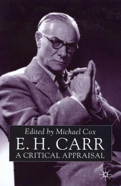 E.H.Carr: A Critical Appraisal - Cox, Michael