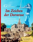 Im Zeichen der Dornrose Im Zeichen der Dornrose