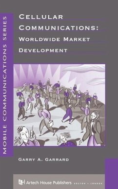 Cellular Communications: Worldwide Market Development - Garrard, Garry A.