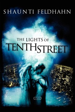 The Lights of Tenth Street - Feldhahn, Shaunti